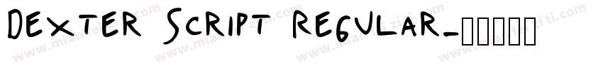 Dexter Script Regular字体转换